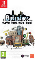 Buildings Have Feelings Too! NS