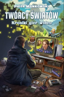 Twórcy Światów Kroniki gier wideo Hobby