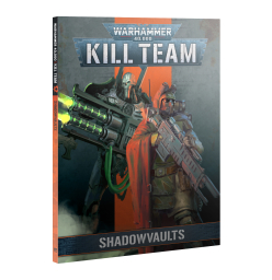 Kill Team Codex Shadowvaults